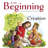 In the Beginning: Creation