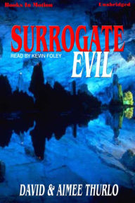 Surrogate Evil