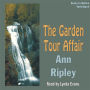 The Garden Tour Affair