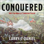 Conquered: Why the Army of Tennessee Failed