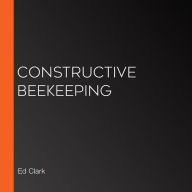 Constructive Beekeeping