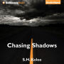 Chasing Shadows