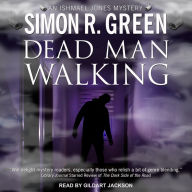 Dead Man Walking (Ishmael Jones Series #2)