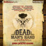 Dead Man's Hand: An Anthology of the Weird West