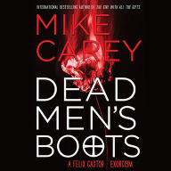 Dead Men's Boots: A Felix Castor Exorcism