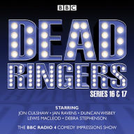 Dead Ringers: Series 16 & 17: The BBC Radio 4 impressions show