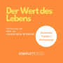 Der Wert des Lebens: Vorlesung (Abridged)