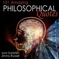 101 Amazing Philosophical Quotes