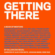 Getting There: A Book of Mentors