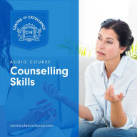 Counselling Skills: Audio Course