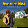 Anne of the Island: Anne of Green Gables, Book 3