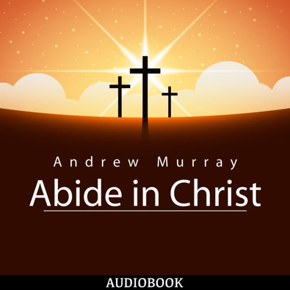 Abide in Christ