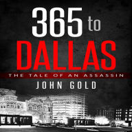 365 to Dallas: The Tale of an Assassin