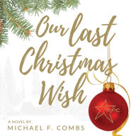 Our Last Christmas Wish