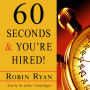 60 Seconds and You're Hired!