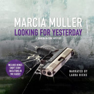 Looking for Yesterday: A Sharon McCrone Mystery