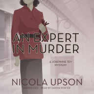 An Expert in Murder (Josephine Tey Series #1)