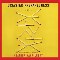 Disaster Preparedness: A Memoir