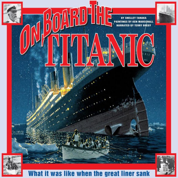 On Board the Titanic: What It Was Like When the Great Liner Sank (I Was There)