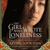 The Girl Who Wrote Loneliness: A Novel