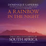 A Rainbow in the Night: The Tumultuous Birth of South Africa