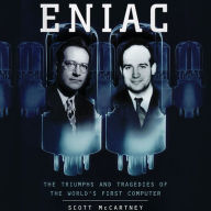 ENIAC: The Triumphs and Tragedies of the World's First Computer