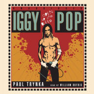 Iggy Pop: Open Up and Bleed