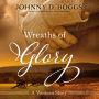 Wreaths of Glory: A Western Story