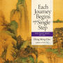 Each Journey Begins With a Single Step: The Taoist Book of ife