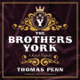 Brothers York: An English Tragedy