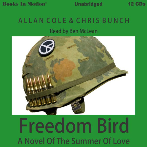 Freedom Bird: A Novel of the Summer of Love