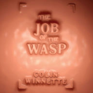 The Job of the Wasp