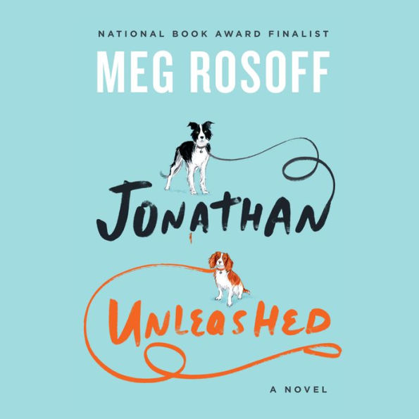 Jonathan Unleashed: A Novel