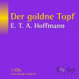 Der goldne Topf