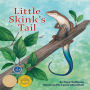 Little Skink's Tail