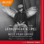 La bibliothèque des âmes: Miss Peregrine et les enfants particuliers, tome 3