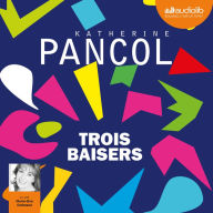 Trois baisers