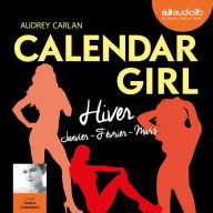 Calendar Girl 1 - Hiver (Janvier, Février, Mars)