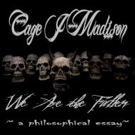 We Are the Fallen: A Philosophical Essay