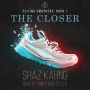 The Closer: Ceiling Smashers: Book 1