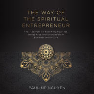 The Way of The Spiritual Entrepreneur