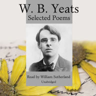 W.B. Yeats: Selected Poems