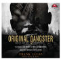 Original Gangster: The Real Life Story of One of America's Most Notorious Drug Lords