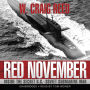 Red November: Inside the Secret U.S.-Soviet Submarine War