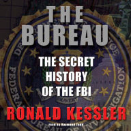 The Bureau: The Secret History of the FBI