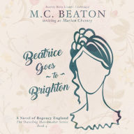 Beatrice Goes to Brighton: The Traveling Matchmaker, Book Four