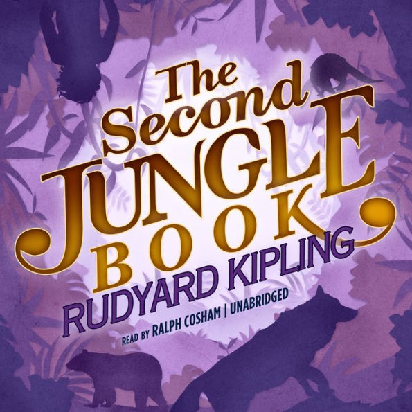The Second Jungle Book: The Jungle Books, Book 2