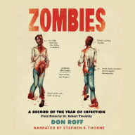 Zombies: A Record of the Year of Infection