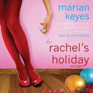 Rachel's Holiday (Abridged)