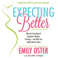 Expecting Better: How to Fight the Pregnancy Establishment With Facts